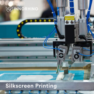 Print Option | Silkscreen Printing | INNORHINO